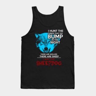 I am the Sheepdog Tank Top